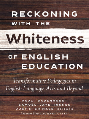 cover image of Reckoning With the Whiteness of English Education